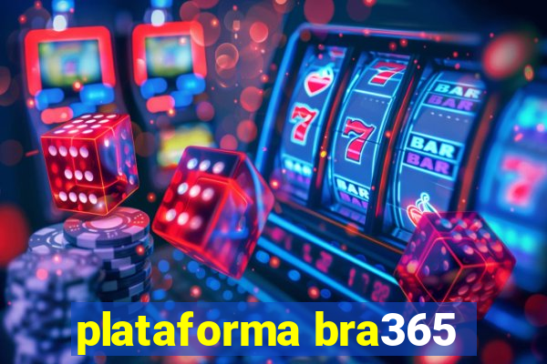 plataforma bra365